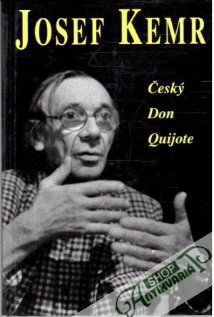 Josef Kemr - český Don Quijote - Cais Milan