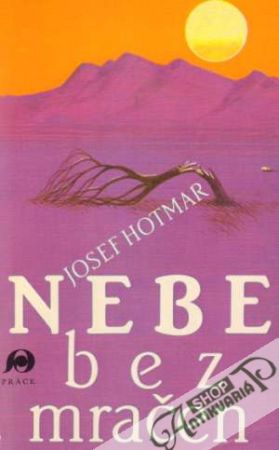 Nebe bez mračen - Hotmar Josef