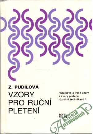 Vzory pro ruční pletení - Pudilová Zdenka