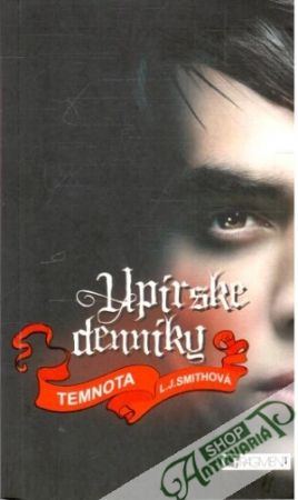 Upírske denníky 4. - Temnota - Smithová L.J.