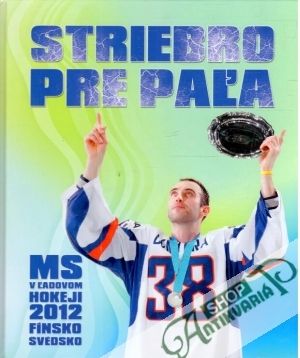 Striebro pre Paľa - Kolektív autorov