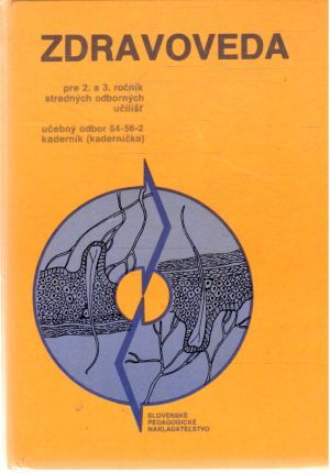 Zdravoveda pre 2. a 3. ročník SOU - Bergendiová Eva, Bergendi Ľudovít