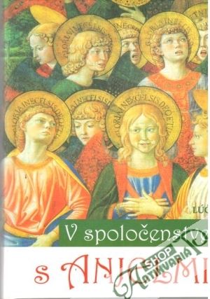 V spoločenstve s anjelmi - Kolektív autorov