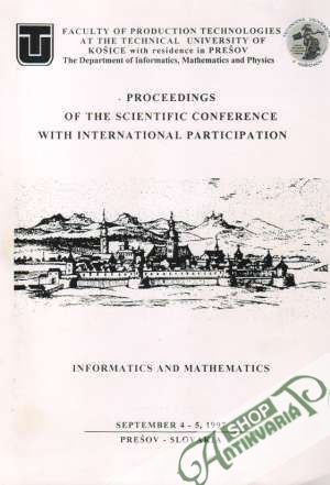 Proceedings of the Scientific Conference with International Participation - Kolektív autorov