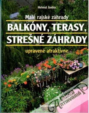Balkóny, terasy, strešné záhrady - Jantra Helmut
