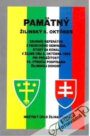 Pamätný žilinský 6. október - Kolektív autorov