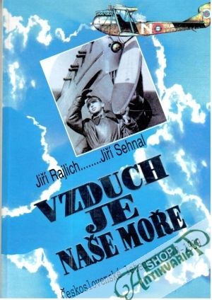 Vzduch je naše moře - Rajlich Jiří, Sehnal Jiří