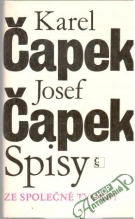 Ze společné tvorby - Čapek Karel, Josef