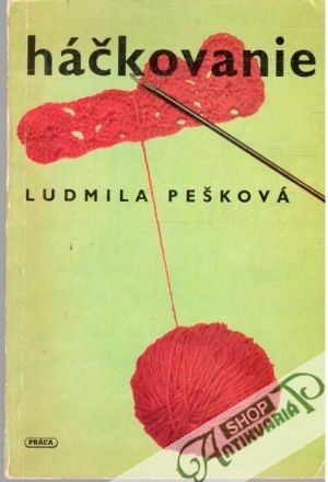 Háčkovanie - Pešková Ludmila