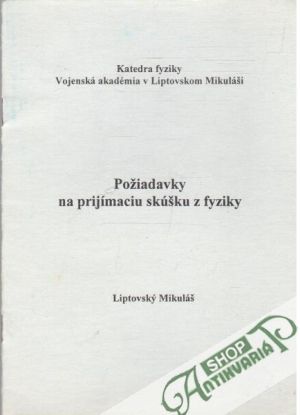 Požiadavky na prijímaciu skúšku z fyziky - Kolektív autorov