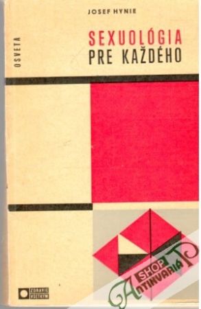 Sexuológia pre každého - Hynie Josef