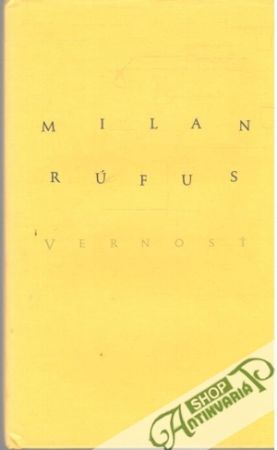 Vernosť - Rúfus Milan