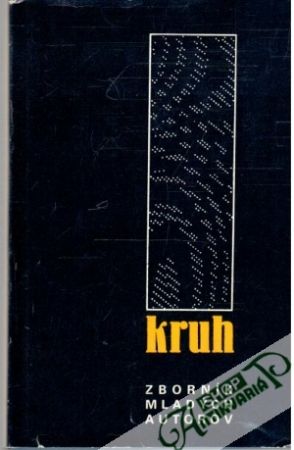 Kruh - zborník mladých autorov - Kolektív autorov