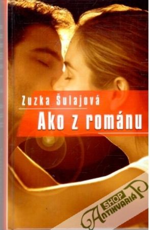 Ako z románu - Šulajová Zuzka