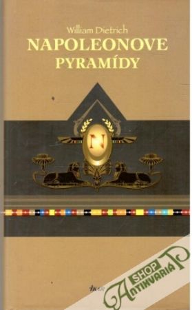 Napoleonove pyramídy - Dietrich William