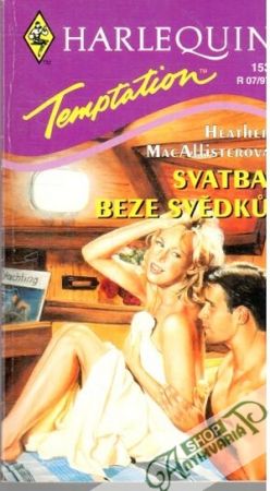 Svatba beze svědku - MacAllisterová Heather