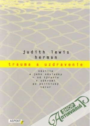 Trauma a uzdravenie - Herman Judith Lewis