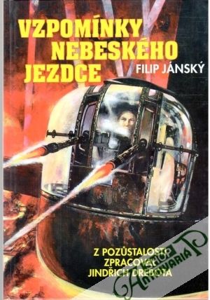 Vzpomínky nebeského jezdce - Jánský Filip