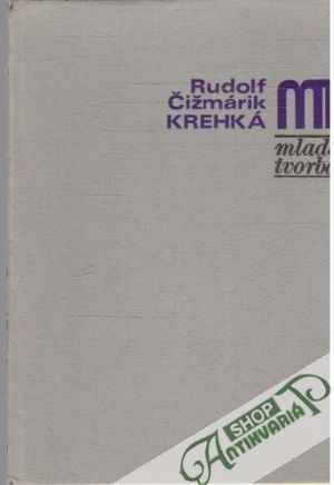 Krehká - Čižmárik Rudolf