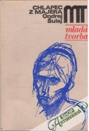 Chlapec z majera - Šulaj Ondrej