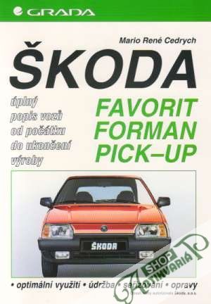 Škoda Favorit, Forman, Pick-up - Cedrych Mario René
