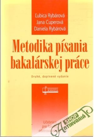 Metodika písania bakalárskej práce - Rybárová, Cuperová