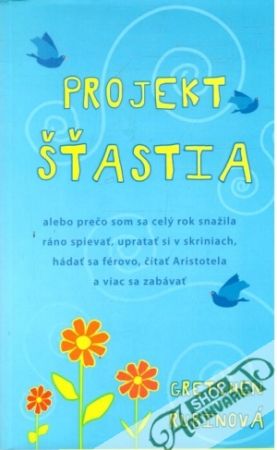Projekt šťastia - Rubinová Gretchen
