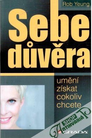 Sebeduvěra - Yeung Rob
