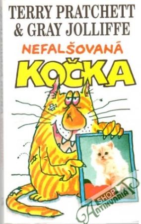 Nefalšovaná kočka - Pratchett Terry, Jolliffe Gray