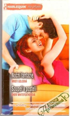 Noční fantazie, Soupeř v posteli - Goldová Kristi, Whitefeatherová Sheri
