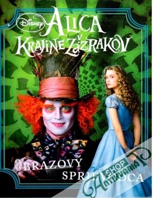 Alica v krajine zázrakov - obrazový sprievodca - Casey Jo, Gilbert Laura