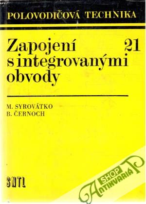 Zapojení s integrovanými obvody - Syrovátko, Černoch