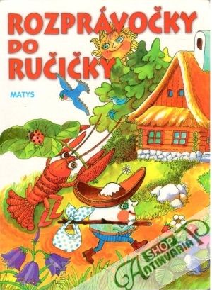 Rozprávočky do ručičky - Kolektív autorov