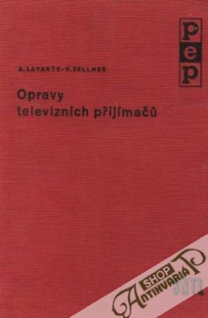 Opravy televizních přijímačú - Lavante, Sellner
