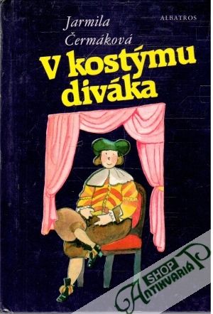 V kostýmu diváka - Čermáková Jarmila