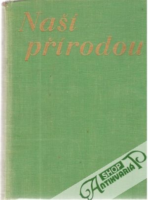 Naší přírodou III. - Zeman Josef