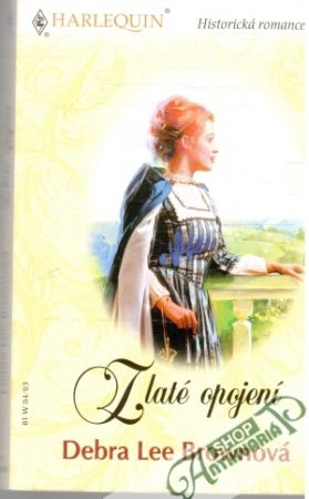 Zlaté opojení - Lee Brownová Debra