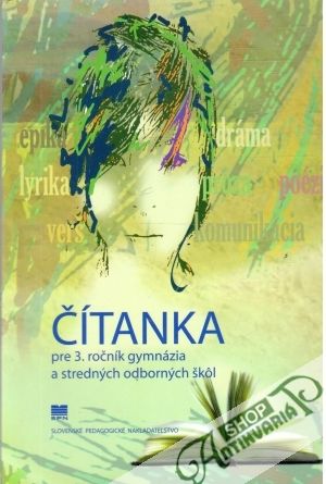 Čítanka pre 3. ročník gymnázia a SOŠ - Dvořák Karel