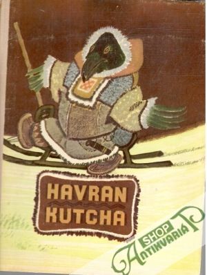 Havran Kutcha - Kolektív autorov