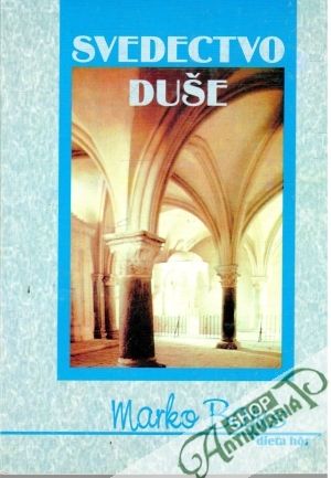 Svedectvo duše - Bajus Marko