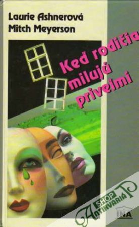 Keď rodičia milujú priveľmi - Ashnerová / Meyerson