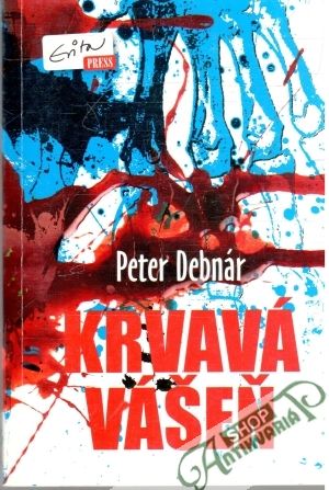 Krvavá vášeň - Debnár Peter