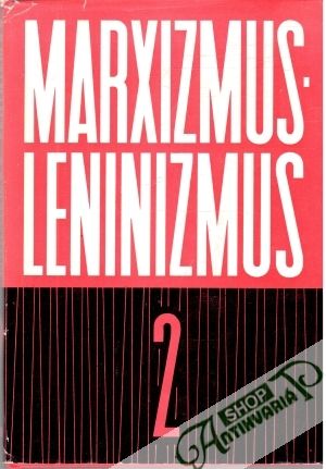 Marxizmus - leninizmus 2. - Kolektív autorov