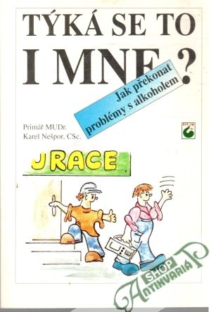 Týká se to i mne? - Nešpor Karel