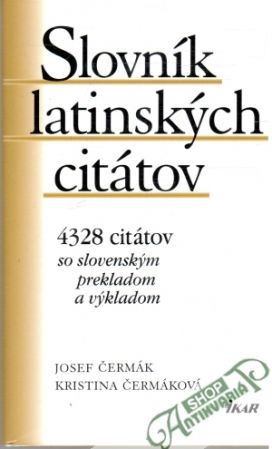 Slovník latinských citátov - Čermák Josef, Čermáková Kristina