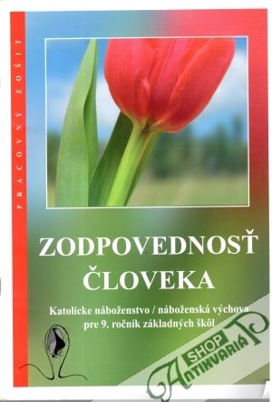 Zodpovednosť človeka - pracovný zošit - Kolektív autorov