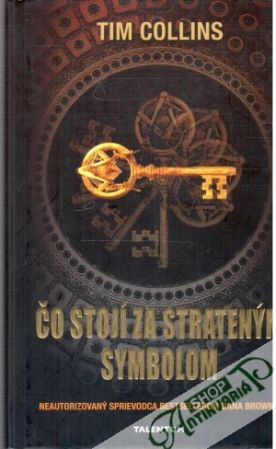 Čo stojí za strateným symbolom - Collins Tim