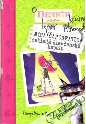 Moja lenivá čarodejnica zakladá dievčenskú kapelu - Oram Hiawyn, Warburton Sarah
