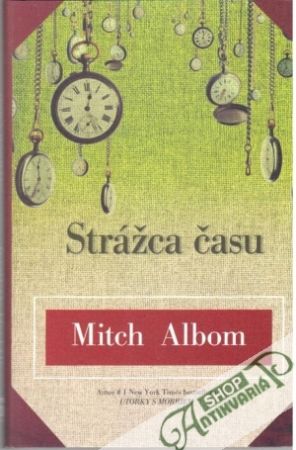 Strážca času - Albom Mitch