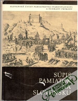 Súpis pamiatok na Slovensku 1. - Kolektív autorov